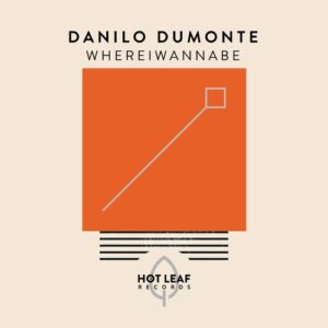 Danilo Dumonte - Whereiwannabe [HLR021]