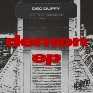 Dec Duffy - Demon EP [CUFF305]
