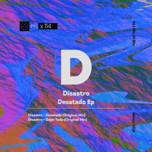Disastro - Desatado [PHI114]