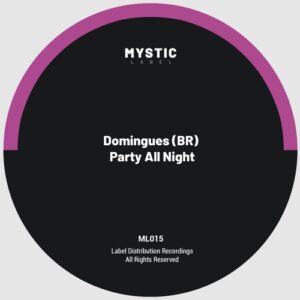 Domingues (BR) - Party All Night [ML015]