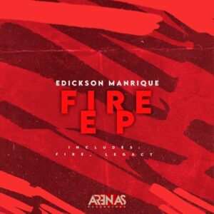 Edickson Manrique - Fire EP [AR263D]
