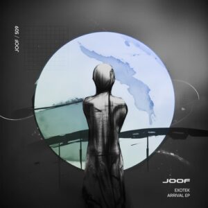 Exotek - Arrival EP [JOOF509]Exotek - Arrival EP [JOOF509]