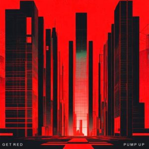Get Red - Pump Up [BMP2024090]