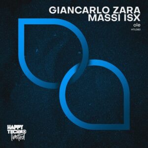 Giancarlo Zara, Massi ISX - Ole [HTL083]