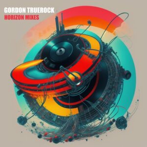 Gordon Truerock - Horizon Mixes [CUBIC111]