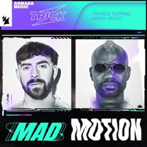 Green Velvet, Patrick Topping - Mad Motion [ARMAS2922]