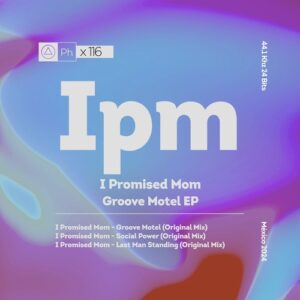 I Promised Mom - Groove Motel [PHI0116]
