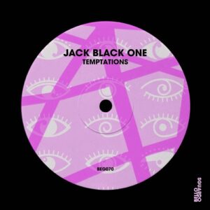 Jack Black One - Temptations [BEG070]