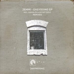 Jemmi - EASYGOING EP [WAPMEP040]