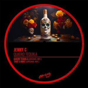 Jenny C - Quiero Tequila [APZZ083]