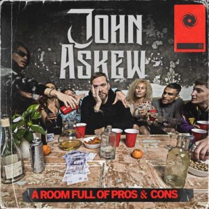 John Askew - A Room Full of Pros & Cons [BHCD2474]