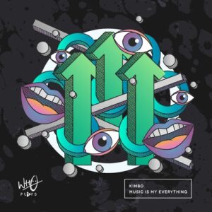 K!MBO - Music Is My Everything [WPR075]