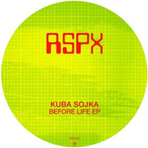 Kuba Sojka - Before Life EP [RSPX69]