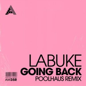 Labuke - Going Back (Poolhaus Remix) - Extended Mix [AM35R]