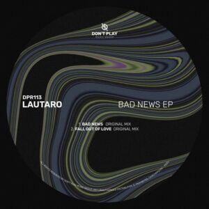 Lautaro - Bad News EP [DPR113]