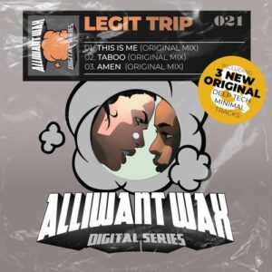 Legit Trip - This is Me EP [AIWAXDIG021]