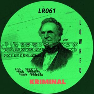 Luca Pernice - Kriminal [LR061]
