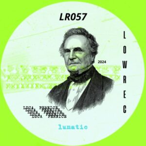 Luca Pernice - lunatic [LR057]