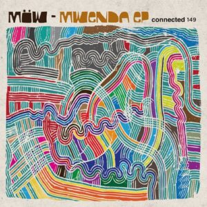 MÖW - Mwenda EP [CONNECTED149]