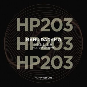 Manu Dadamo - Feel EP [HP203]
