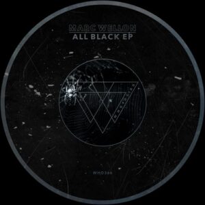 Marc Wellon - All Black EP [WHO366]