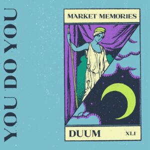 Market Memories - Duum (Extended) [YOU041B]