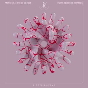 Markus Klee & BEEAST - Hymnesia (The Remixes) [RBR267]