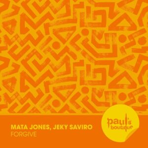 Mata Jones, Jeky Saviro - Forgive [PSB177D]
