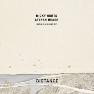 Micky Hurts, Stefan Meser - Bass Is Kicking EP [DM437]