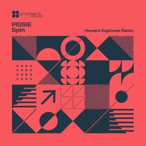 Pigsie - Spin EP [CR046]