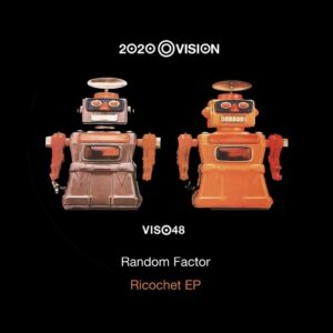 Random Factor - Ricochet [VIS048R]