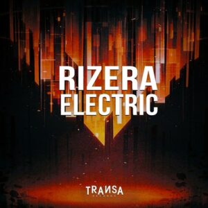 Rizera - Electric [TRANSA898]