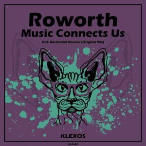 Roworth - Music Connects Us [KLX433]