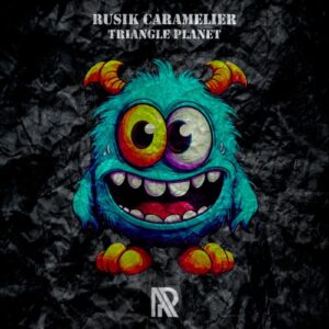 Rusik Caramelier - Triangle Planet [APR151]