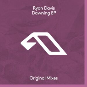 Ryan Davis - Dawning EP [ANJDEE872BD]