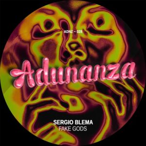 Sergio Blema - Fake Gods [ADNZ028]