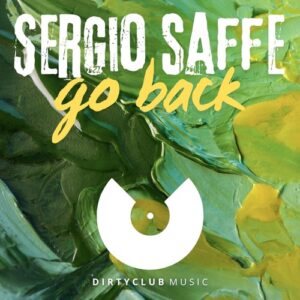 Sergio Saffe - Go Back [DCM200]