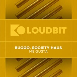 Society Haus, Buogo - Me Gusta [LB593]