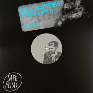 Soul Alchemist - Africa PT. II EP [SAFE186B]