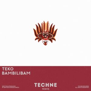 Teko - Bambilibam (Extended Mix) [TECHNE090]