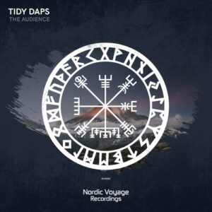 Tidy Daps - The Audience [NVR081]