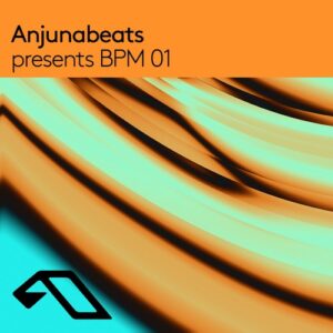 VA - Anjunabeats presents BPM 01 (DJ Mix) [ANJCDCO298BD]
