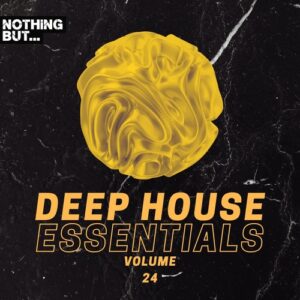 VA - Nothing But... Deep House Essentials, Vol. 24 [NBDHE24]