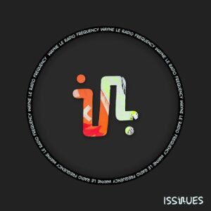 Wayne Le - Radio Frequency [ISS116]