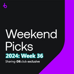 Beatport Weekend Picks 2024: Week 36