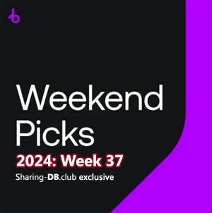 Beatport Weekend Picks 2024: Week 37