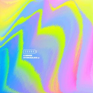 6 SENSE - Hydraulics EP [SUARA521]