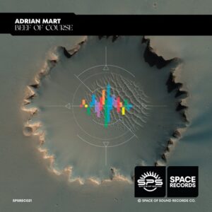 Adrian Mart - Beef of Course [SPSREC021]