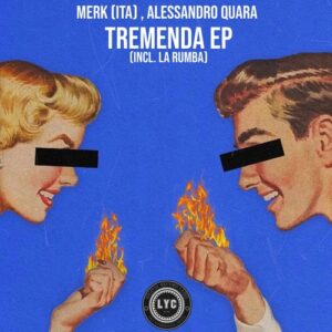 Alessandro Quara, Merk (ITA) - Tremenda EP [LYC059]