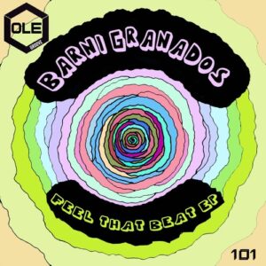 Barni Granados - Feel That Beat EP [OLEG101]